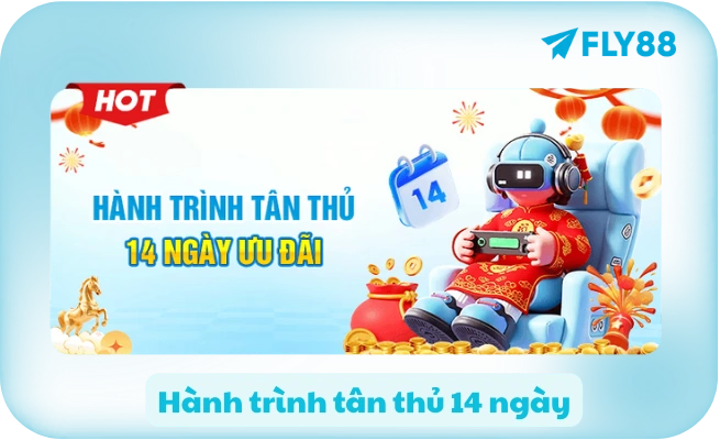 Hành trình tân thủ 14 ngày